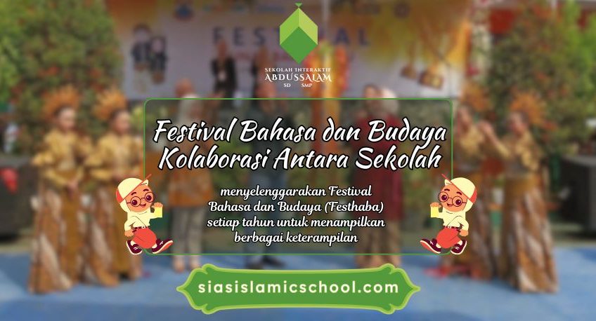 Festival Bahasa dan Budaya Kolaborasi Antara Sekolah